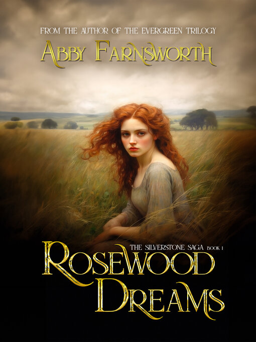 Title details for Rosewood Dreams by Abby Farnsworth - Available
